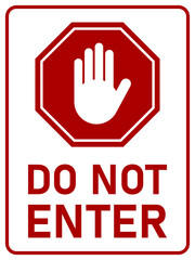 Obraz premium Do Not Enter Vertical Warning Sign with Stop Hand Icon and Text. Vector Image.