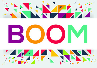 creative colorful (boom) text design, written in English language, vector illustration.	
