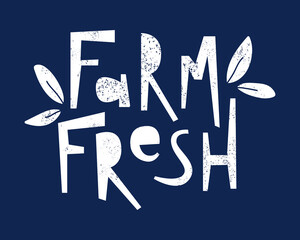 Farm fresh hand drawn lettering. White chalk logo on black board. Vector illustration.