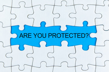 are you protected question on a Jigsaw Puzzle - business concept