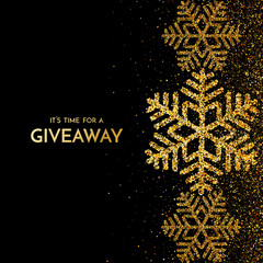 Time for a giveaway - banner template. It s time for a Giveaway phrase on gold and black background. Christmas and New Year giveaway - holiday baner template. Vector illustration
