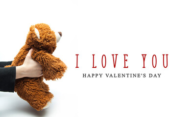 toy bear in hands. I love you. Happy Valentine's day. Gift