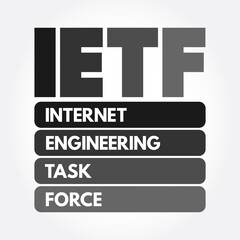 IETF - Internet Engineering Task Force acronym, concept background