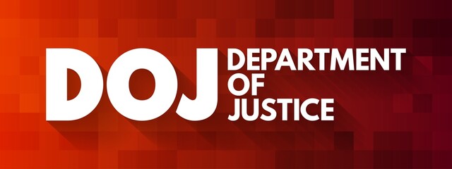 DOJ - Department of Justice acronym, concept background