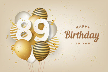 Happy 89th birthday with gold balloons greeting card background. 89 years anniversary. 89th celebrating with confetti. Vector stock	
