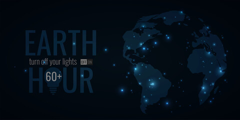 Earth Hour banner, poster, flyer. International action turn off your light. Space background with Earth planet and light. Vector illustration