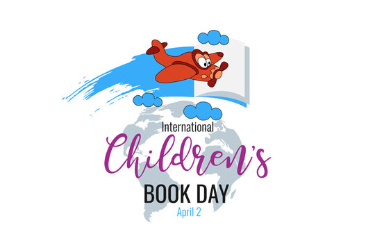 International Children Book Day celebrate 2 april. Open book and cartoon air plane on Earth map background. Banner, poster, flyer, placard concept design. Vector illustration