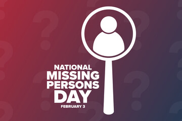 Obraz premium National Missing Persons Day. February 3. Holiday concept. Template for background, banner, card, poster with text inscription. Vector EPS10 illustration.