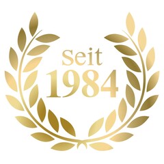 Seit Jahr 1984 Goldlorbeerkranz mit deutschem Text Vektor auf weißem Hintergrund