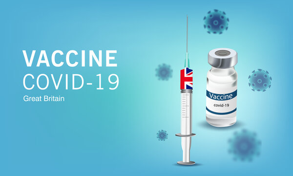 Realistic Vector Illustration For Covid-19 Vaccine, Universal Flu Vaccine. Vaccine Great Britain