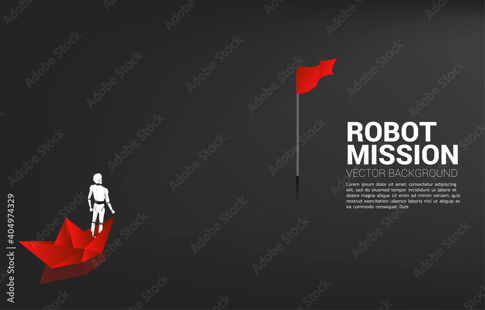 Poster Robot standing on origami boat to red flag. concept of artificial intelligence and machine learning worker technology