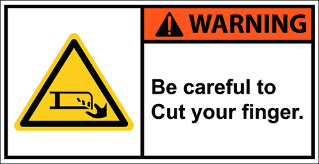 Cutting fingers, do not insert them.,Warning sign