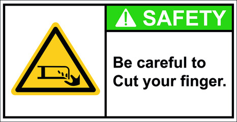 Cutting fingers, do not insert them.,Safety sign