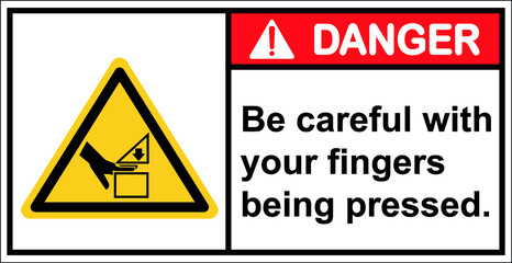 Be careful with your fingers being pressed.,Danger sign