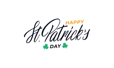 Happy St. Patrick's Day. Vector illustration of Saint Patrick's Day lettering calligraphy label