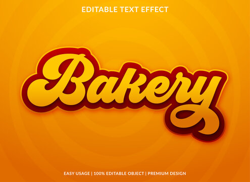 Bakery Text Effect With Bold Style Use For Product Brand And Business Logo 