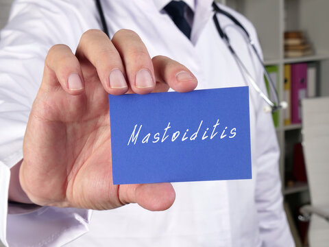 Health care concept about Mastoiditis with sign on the page.