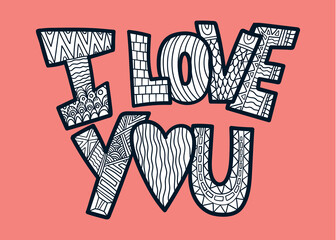 Valentines Day theme doodle coloring book. Vector antistress Hand drawn Greeting card with text I Love You
