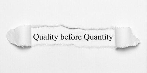 Quality before Quantity