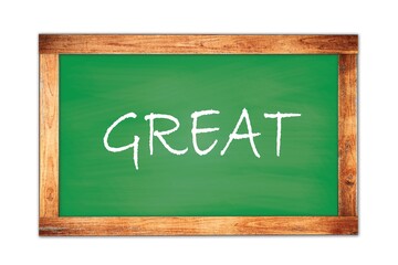 Obraz premium GREAT text written on green school board.