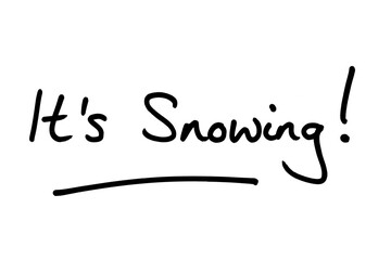 Its Snowing!