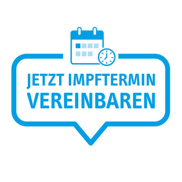 Jetzt impftermin vereinbaren - Sprechblase mit Text, Kalender und Uhr