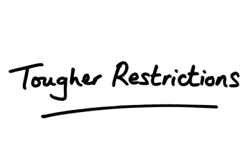 Tougher Restrictions