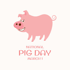 National Pig Day vector. Funny pig icon vector. Cute pink pig cartoon character. Pig Day Poster, March 1. Important day