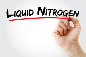 Liquid Nitrogen text with marker, concept background