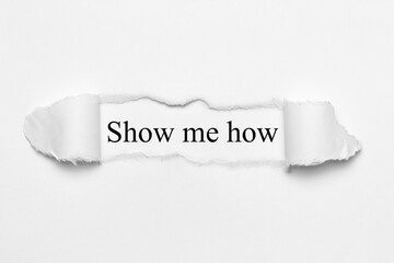Show me how