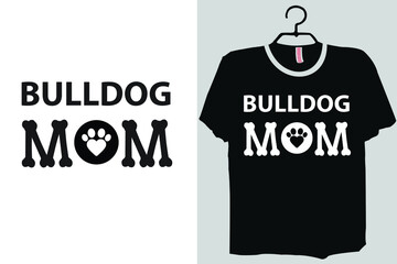 This is very beautiful bulldog mom shirt design