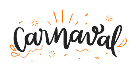 Carnaval. Carnival. Brazilian Portuguese hand Lettering. Modern Typography. Vector 