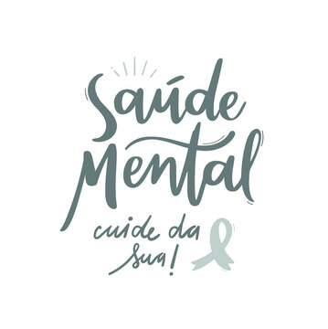 Saúde Mental. mental health. white January. Brazilian Portuguese Hand Lettering Calligraphy. Vector
