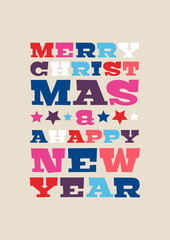 Typography merry christmas greeting illustration, vector, letters, colorful, happy new year, happy holidays, stars