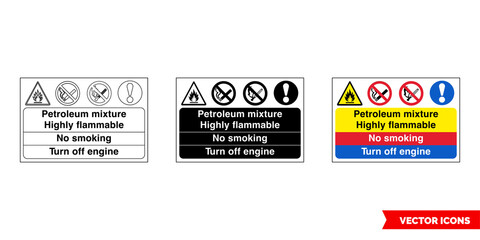 Petroleum mixture highly flammable no smoking turn off engine fire prevention and explosive hazard sign icon of 3 types color, black and white, outline. Isolated vector sign symbol.