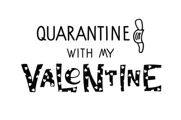  Quarantine with my Valentine lettering with Face Mask. Sublimation print. Quarantine quote. Vector file for Valentines day t shirt, greeting card, poster, flyer, invitation, brochure, banner design