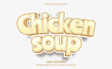 Fototapeta premium Editable text effect, Chicken soup text style