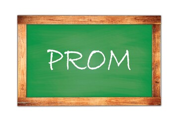 Obraz premium PROM text written on green school board.