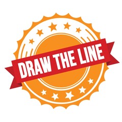 DRAW THE LINE text on red orange ribbon stamp.
