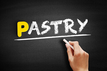 Pastry text on blackboard, concept background