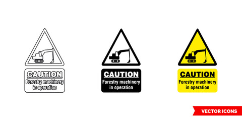 Caution forestry machinery in operation hazard sign icon of 3 types color, black and white, outline. Isolated vector sign symbol.