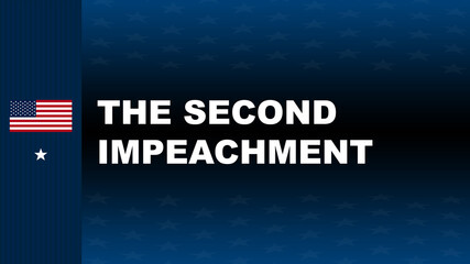 The Second Impeachment illustration in dark blue with a USA flag