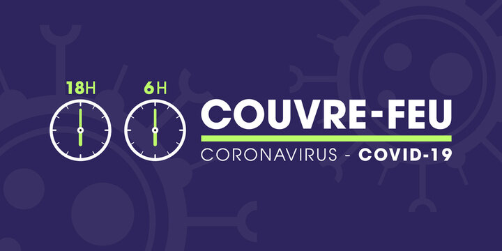 Couvre-feu en France &agrave; partir du samedi 16 janvier 2021 - pand&eacute;mie du coronavirus covid19 - d&eacute;placement interdit de 18h &agrave; 6h - ic&ocirc;ne de pendule - illustration vectorielle