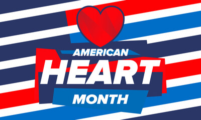 American Heart Month in United States. Celebrate annual in February. Nationwide problem of heart and blood vessel diseases. Medical healthcare concept. Support and protection campaign. Vector poster