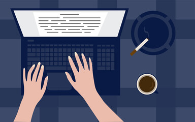 Laptop and hands on the keyboard. Top view. Cigarette and cup of coffee on the desk. Vector illustration on blue background