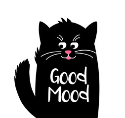 Happy Cute cat with text. Good mood. Funny Kawaii animal black cat. Cute cartoon character. Isolates Vector cartoon Illustration in flat.
