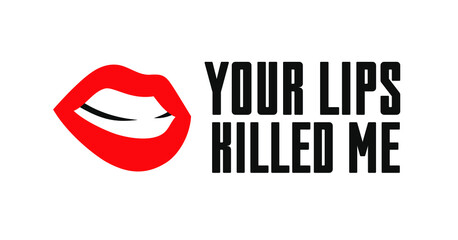 Sexy Female Lips with Matt Red Lipstick and quote. Flat Style Vector Fashion Illustration Woman Mouth and text. Gestures Collection Expressing Different Emotions