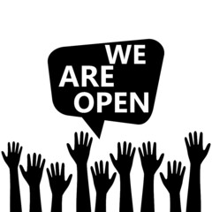 We are Open. Speech bubble with hands icon isolated on white background