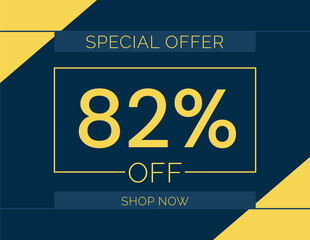 Sale special offer 82% off sign, 82 percent Discount sale minimal banner vector illustration