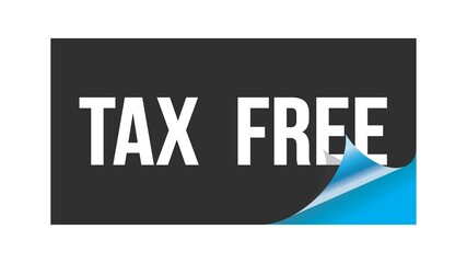 TAX  FREE text written on black blue sticker.